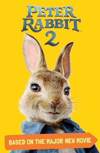 Peter Rabbit 2, Based on the Major New Movie: Peter Rabbit 2: The Runaway von Warne