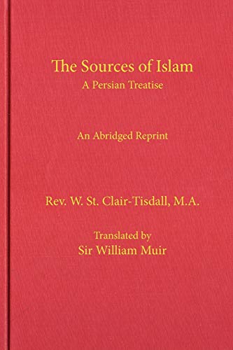 The Sources of Islam: An Abridged Reprint von CSPI