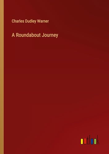 A Roundabout Journey A Roundabout Journey von Outlook Verlag