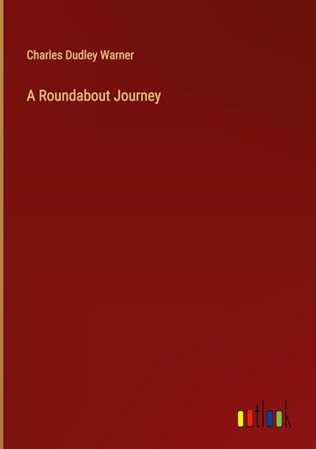 A Roundabout Journey A Roundabout Journey von Outlook Verlag
