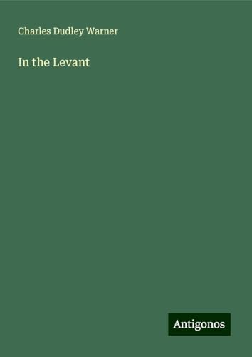 In the Levant In the Levant von Antigonos Verlag