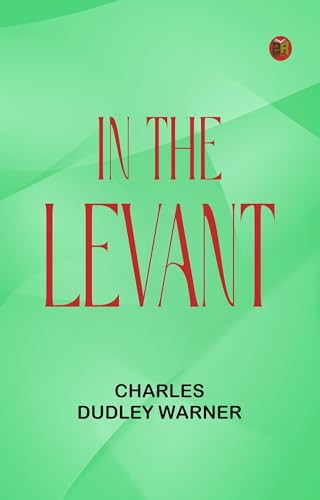 In the Levant In the Levant von Anson Street Press