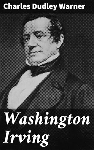 Washington Irving Washington Irving von Anson Street Press