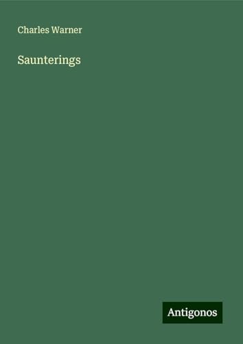 Saunterings von Antigonos Verlag