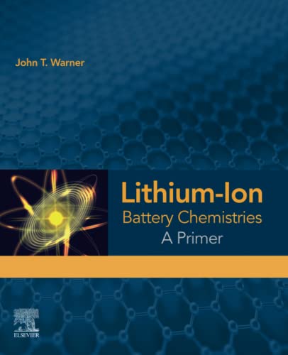 Lithium-Ion Battery Chemistries: A Primer von Elsevier