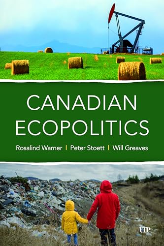 Canadian Ecopolitics Canadian Ecopolitics von University of Toronto Press
