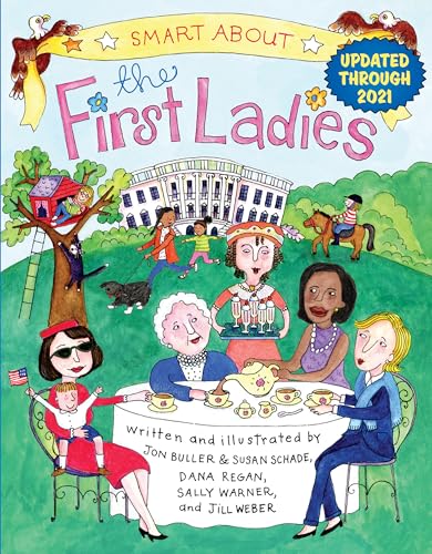 Smart About the First Ladies: Smart About History