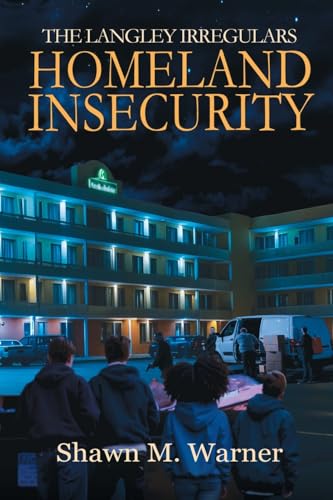 Homeland Insecurity: First Mission von Black Rose Writing