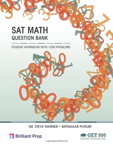 SAT Math Question Bank: Student Workbook with 1000 Problems SAT Math Question Bank: Student Workbook with 1000 Problems