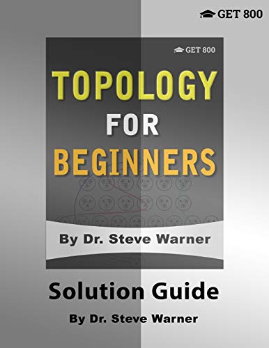 Topology for Beginners - Solution Guide Topology for Beginners - Solution Guide