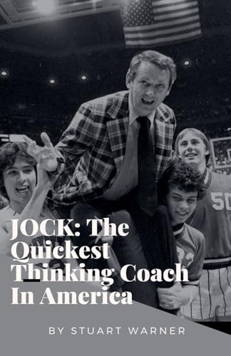 Jock: the Quickest Thinking Coach in America von Mr. Write Coach LLC