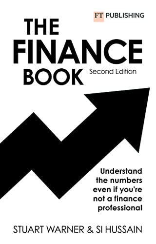 The Finance Book: Understand the numbers even if you're not a finance professional von FT Publishing International