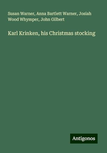 Karl Krinken, his Christmas stocking Karl Krinken, his Christmas stocking