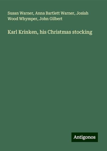 Karl Krinken, his Christmas stocking Karl Krinken, his Christmas stocking