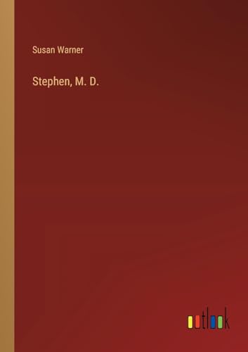 Stephen, M. D. von Outlook Verlag