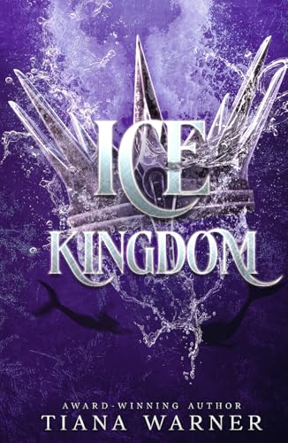 Ice Kingdom (Mermaids of Eriana Kwai, Band 3) von Rogue Cannon Publishing