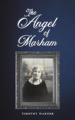 The Angel of Marham von Austin Macauley Publishers