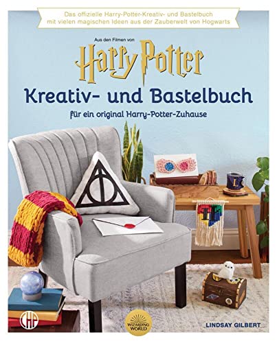 Ein offizielles Harry Potter Kreativ- und Bastel-Buch: Mit vielen magischen Ideen aus der Zauberwelt für ein original Harry-Potter-Zuhause | DIY für Muggel Ein offizielles Harry Potter Kreativ- und Bastel-Buch: Mit vielen magischen Ideen aus der Zauberwelt für ein original Harry-Potter-Zuhause | DIY für Muggel