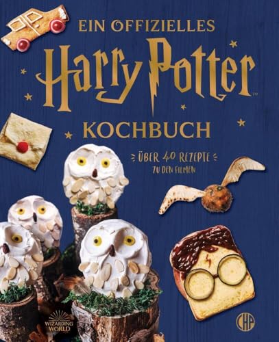 Ein offizielles Harry Potter Kochbuch: Über 40 Rezepte zu den Filmen | DIY für Harry-Potter-Fans und andere Muggel Ein offizielles Harry Potter Kochbuch: Über 40 Rezepte zu den Filmen | DIY für Harry-Potter-Fans und andere Muggel