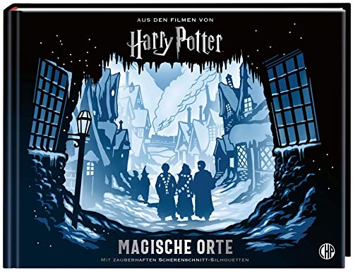 Harry Potter - Magische Orte: Die Schauplätze der Filme entdecken - mit zauberhaften Scherenschnitt-Silhouetten Harry Potter - Magische Orte: Die Schauplätze der Filme entdecken - mit zauberhaften Scherenschnitt-Silhouetten