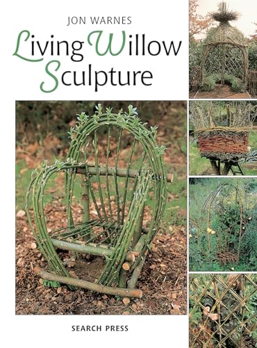Living Willow Sculpture von Search Press