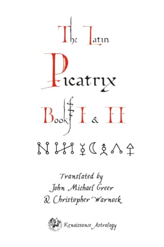 Picatrix Books I & II: Astrological Magic von Lulu.com