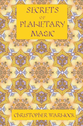 Secrets of Planetary Magic 2nd Edition