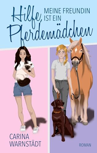 Hilfe, meine Freundin ist ein Pferdemädchen von BoD – Books on Demand