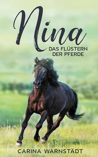 Nina: Das Flüstern der Pferde (Ninas Welt) von Books on Demand GmbH