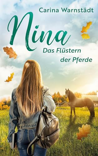 Nina: Das Flüstern der Pferde (Ninas Welt) von Books on Demand GmbH