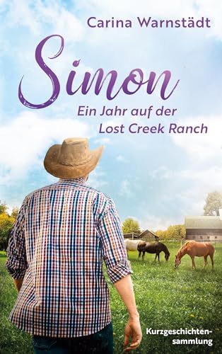Simon: Ein Jahr auf der Lost Creek Ranch (Ninas Welt)
