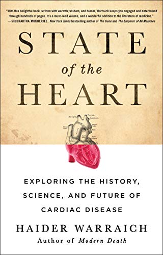 State of the Heart: Exploring the History, Science, and Future of Cardiac Disease State of the Heart: Exploring the History, Science, and Future of Cardiac Disease von St. Martin's Griffin