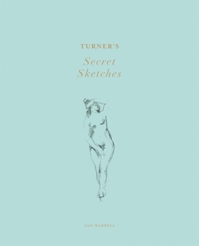 Turner's Secret Sketches