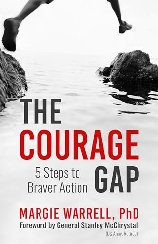 The Courage Gap: 5 Steps to Braver Action von Berrett-Koehler Publishers