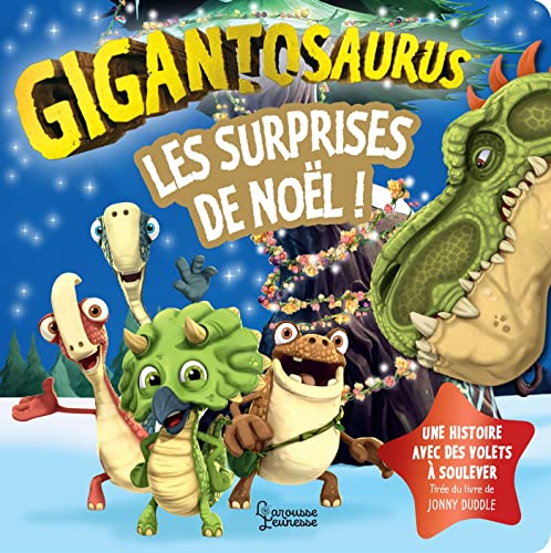 Gigantosaurus - Les surprises de Noël von LAROUSSE