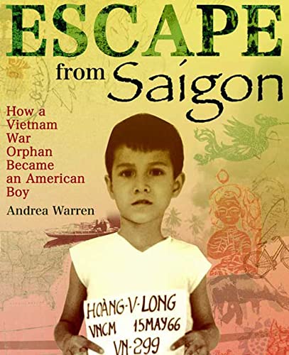 Escape from Saigon: How a Vietnam War Orphan Became an American Boy von Square Fish