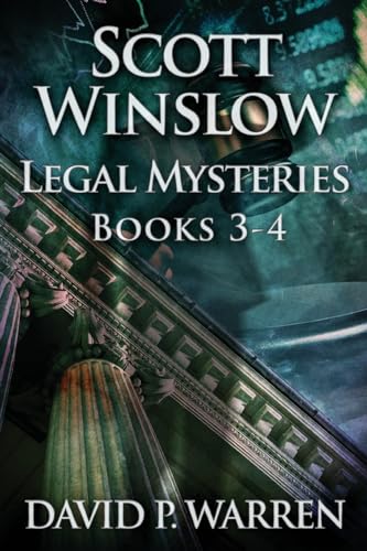 Scott Winslow Legal Mysteries - Books 3-4 von Next Chapter
