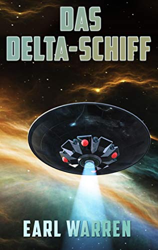 Das Delta-Schiff: Science-Fiction-Roman