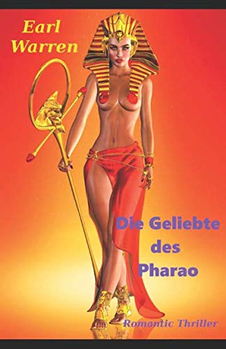 Die Geliebte des Pharao: Romantic-Thriller
