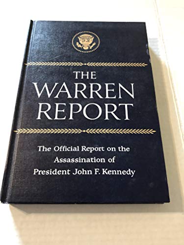 The Warren Report: The Official Report on the Assassination of President John F. Kennedy
