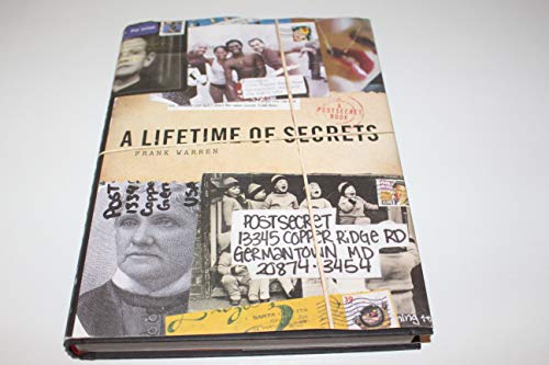 A Lifetime of Secrets: A PostSecret Book