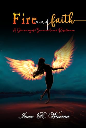 Fire and Faith: A Journey of Survival and Resilience von Collins Publishing House