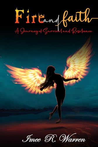 Fire and Faith: A Journey of Survival and Resilience von Collins Publishing House
