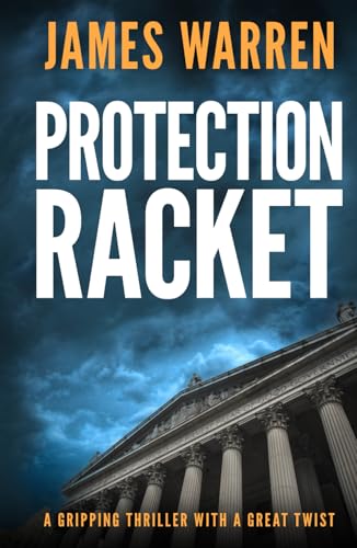 Protection Racket: A gripping thriller with a great twist Protection Racket: A gripping thriller with a great twist von The Book Folks