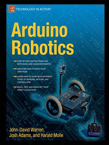 Arduino Robotics (Technology in Action) von Apress