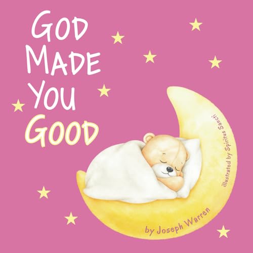 God Made You Good: For Girls von BC Books