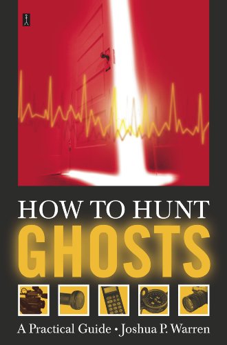 How to Hunt Ghosts: A Practical Guide von Atria Books