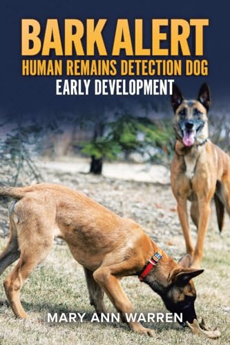 Bark Alert: Human Remains Detection Dog - Early Development von Tellwell Talent