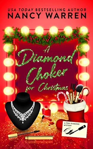A Diamond Choker for Christmas: A Toni Diamond Holiday Whodunnit (Toni Diamond Mysteries, Band 4) von Ambleside Publishing