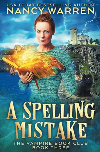 A Spelling Mistake: A Paranormal Women's Fiction Cozy Mystery (Vampire Book Club, Band 3) von Ambleside Publishing